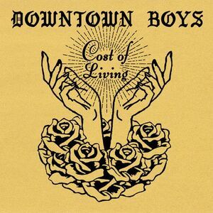 Downtown Boys - Cost Of Living  CD